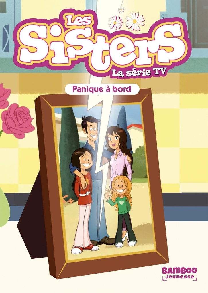Les Sisters - La série tv - Panique à bord - Tome 89