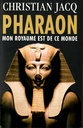 Pharaon - Mon royaume est de ce monde