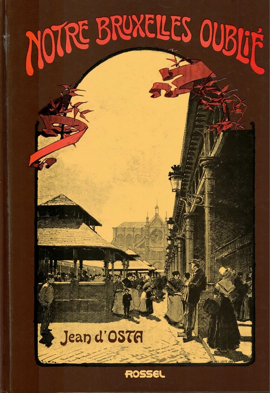 Notre Bruxelles oublié