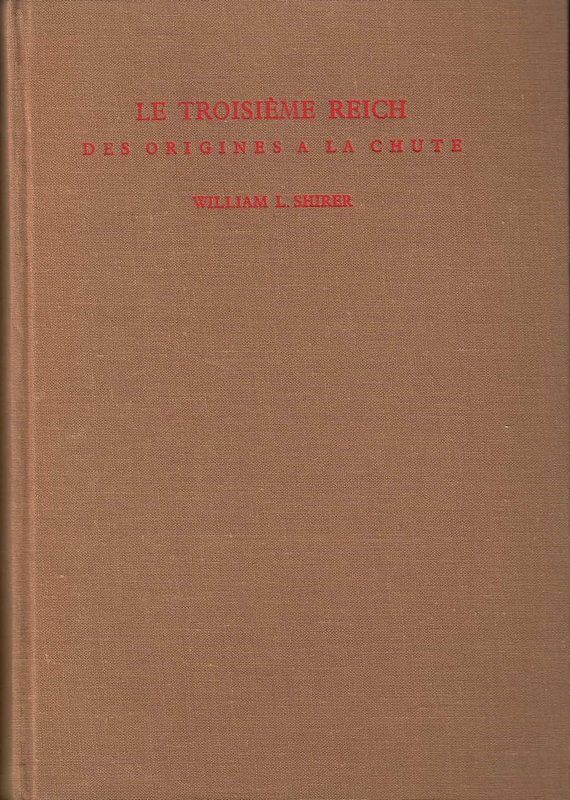 Le troisième Reich des origines à la chute