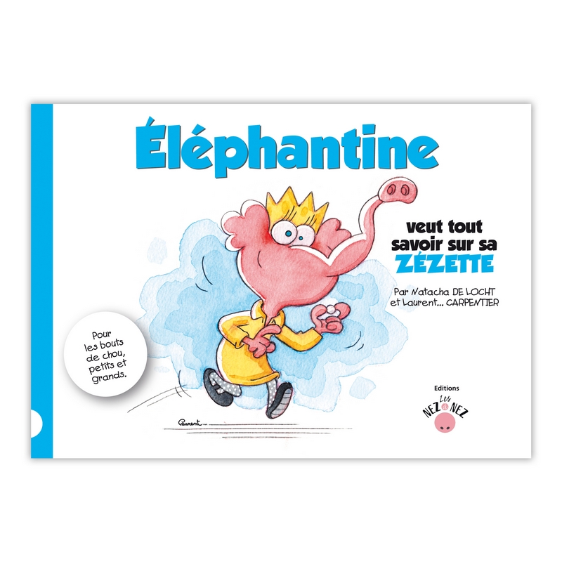 Eléphantine veut tout savoir sur sa zézette - Tome 1