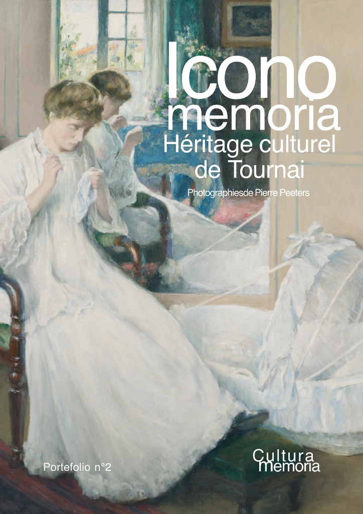 Icono memoria - Héritage culturel de Tournai - Tome 2