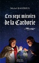 Les sept miroirs de la Cardorie