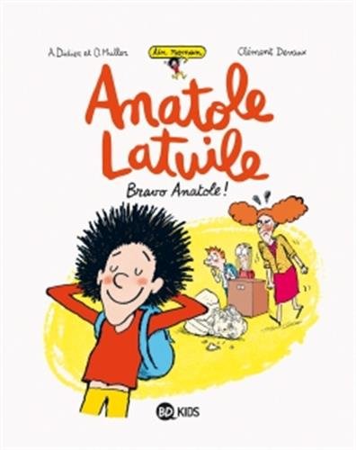 Anatole Latuile le roman, Tome 1                                                                      