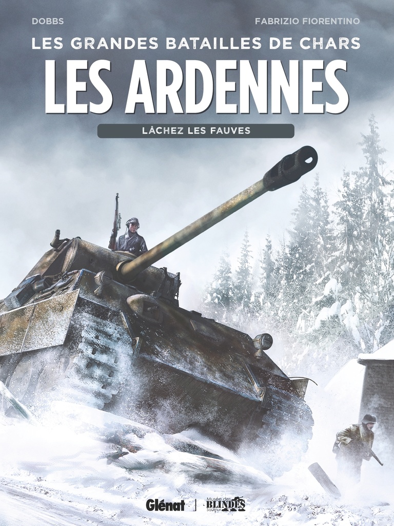 Les grandes batailles de chars : Les Ardennes