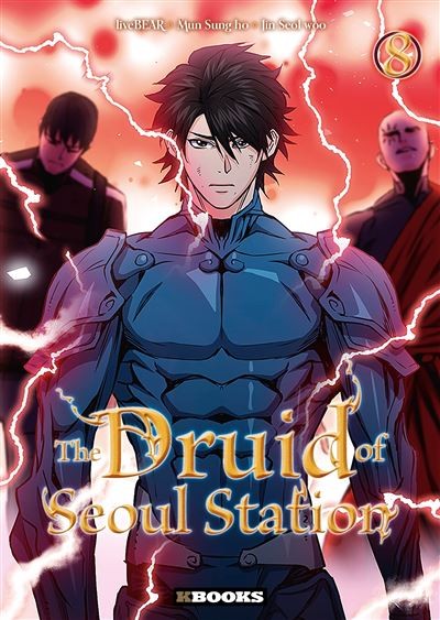 The Druid of Seoul Station Tome 8