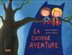 La grande aventure