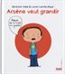 Arsène veut grandir