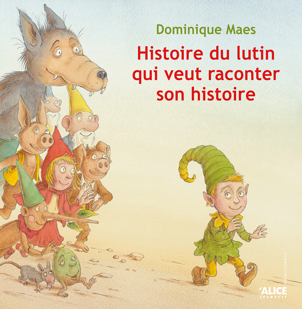 Histoire du lutin qui veut raconter son histoire