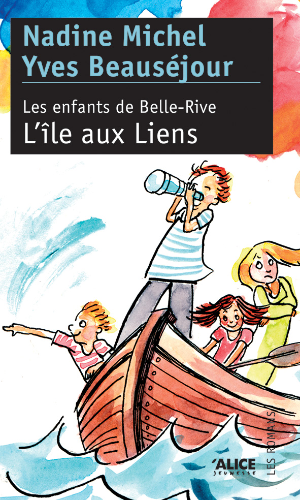 Enfants de Belle-Rive 2 : L’île aux Liens