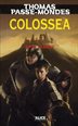 Thomas Passe-Mondes 3 : Colossea