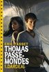 Thomas Passe-Mondes 1 : Dardéa (format poche)