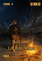 Bâtard 3 : Bâtard contre la racaille