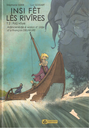 Insi fèt lès rivières - Tome 2 - Foû vôye