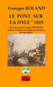 Le pont sur la Dyle - 1815
