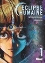 Éclipse Humaine - Tome 1