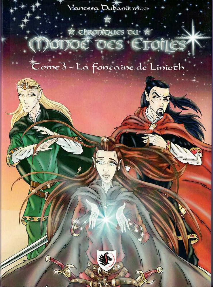Chroniques du Monde des Etoiles - La fintaine de Linieth - Tome 3