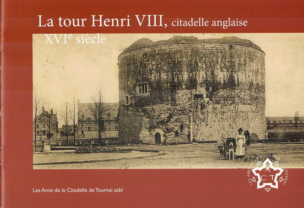 La tour Henri VIII, citadelle anglaise XVIe siècle