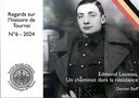 Regards 6 - Edmond Louviau - Un cheminot dans la résistance