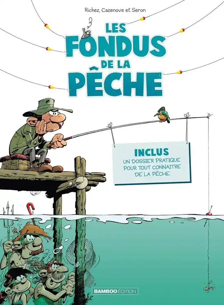 Les fondus de la pêche - Tome 1