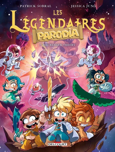 Les légendaires - Parodia big blague theory Tome 7