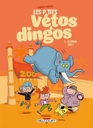 Les p’tits vétos dingos Tome 2