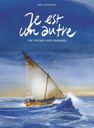 Je est un autre un voyage avec Rimbaud