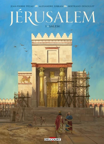 Jérusalem Salem Tome 1