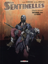 Les sentinelles - La Marne Tome 2