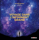 Voyage dans l’infiniment grand : balade mentale
