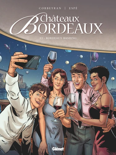 Châteaux bordeaux Tome 13 - Bordeaux bashing 