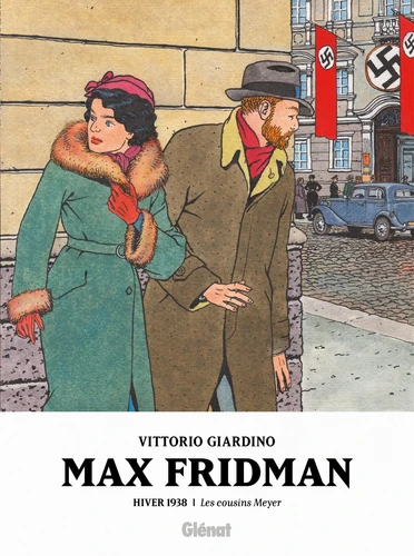 Max Fridman - Format roman graphique hiver 1938 : Les cousins meyer Tome 3