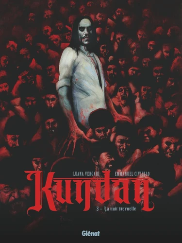 Kundan - La nuit éternelle Tome 3