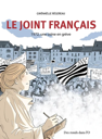 Le joint français 1972 - Une usine en grève