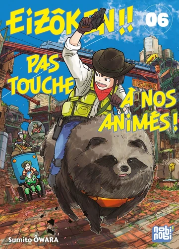 Eizôken !! Pas touche à nos animés ! Tome 6
