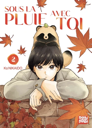 Sous la pluie avec toi Tome 2