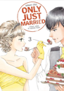 Only just married : C’était juste un mariage blanc Tome 3