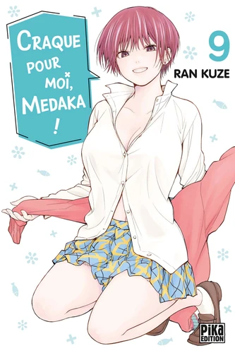 Craque pour moi, medaka ! Tome 9