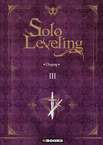 Solo Leveling Roman Tome 3 