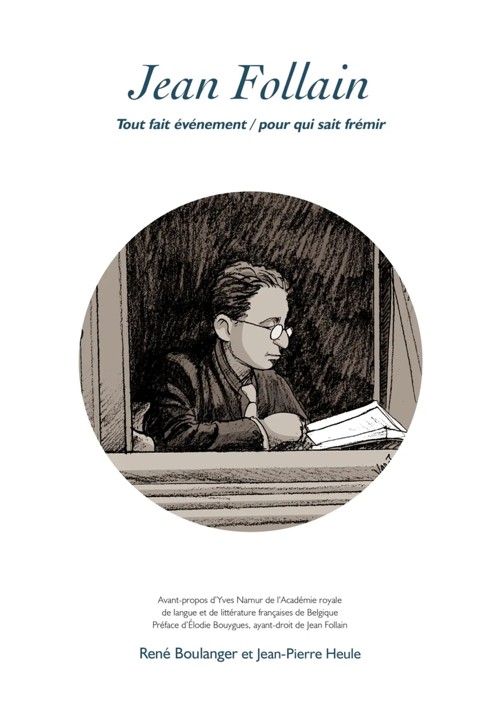 Jean Follain - Tout fait événement pour qui sait frémir