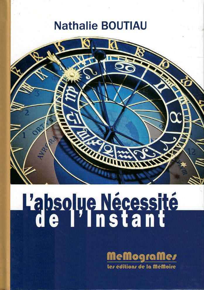 L'absolue nécessité de l'instant