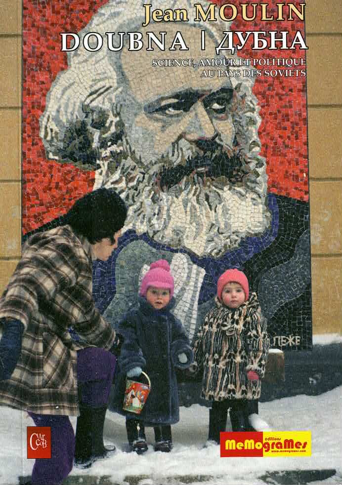 Doubna - Science, amour et politique au pays des soviets