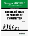 Bordel, où est reste ce progrès de l'humanité ?