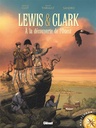 Lewis & clark - A la découverte de l'ouest