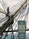 USS Constitution - La justice à terre est souvent pire qu'en mer - Tome 1