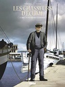 Les chasseurs d'écume - 1960, ne pas perdre un homme - Tome 8