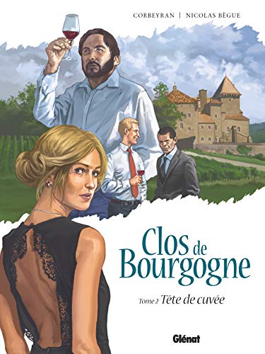 Clos de bourgogne - Tête de cuvée - Tome 2