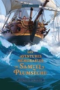 Les aventures mémorables de Samuel Plumsèche  - Apprenti corsaire - Tome 1