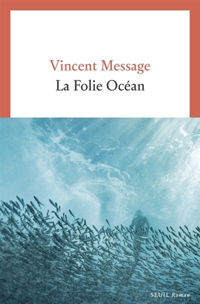La folie océan