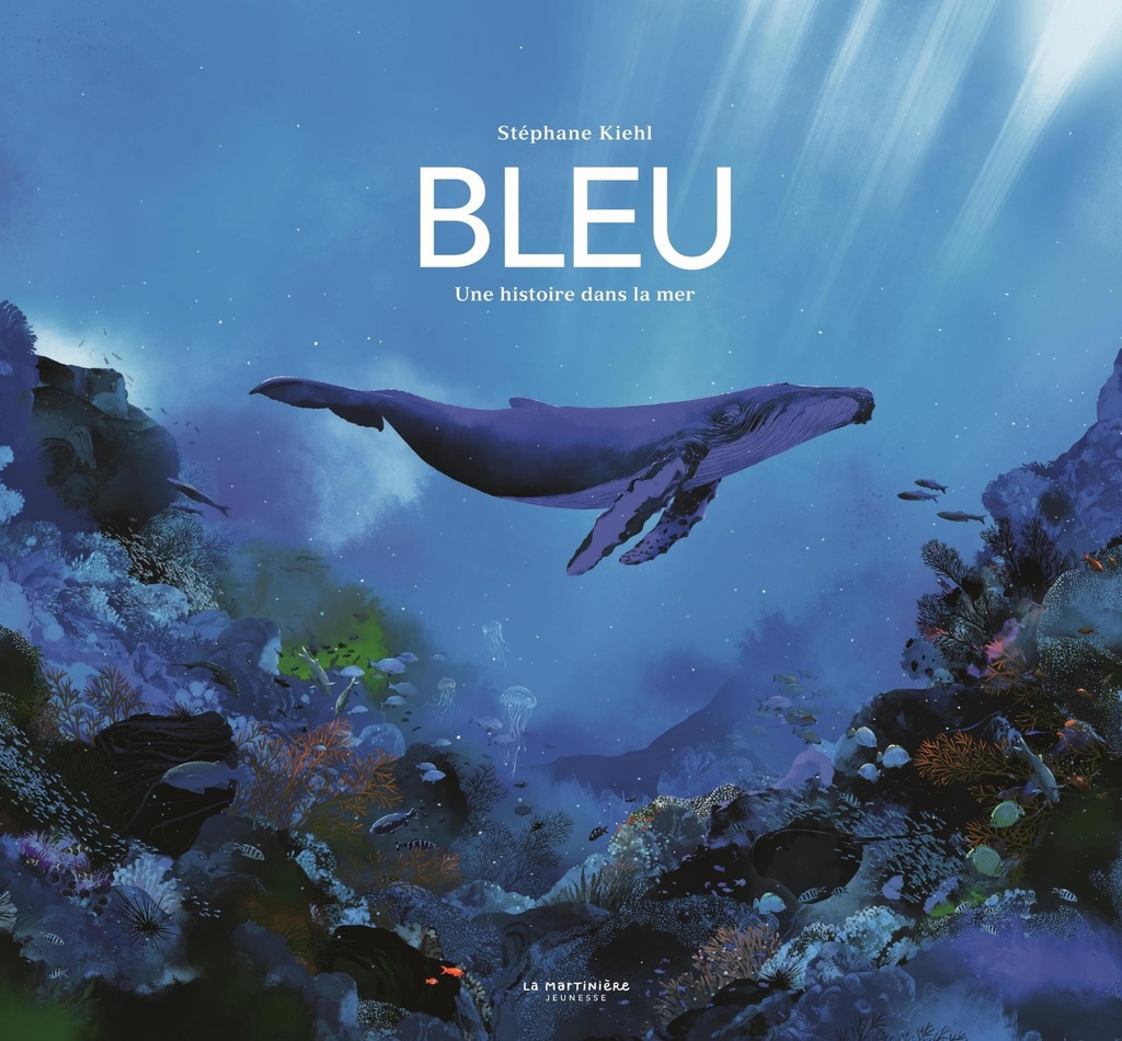 Bleu - Une histoire dans la mer